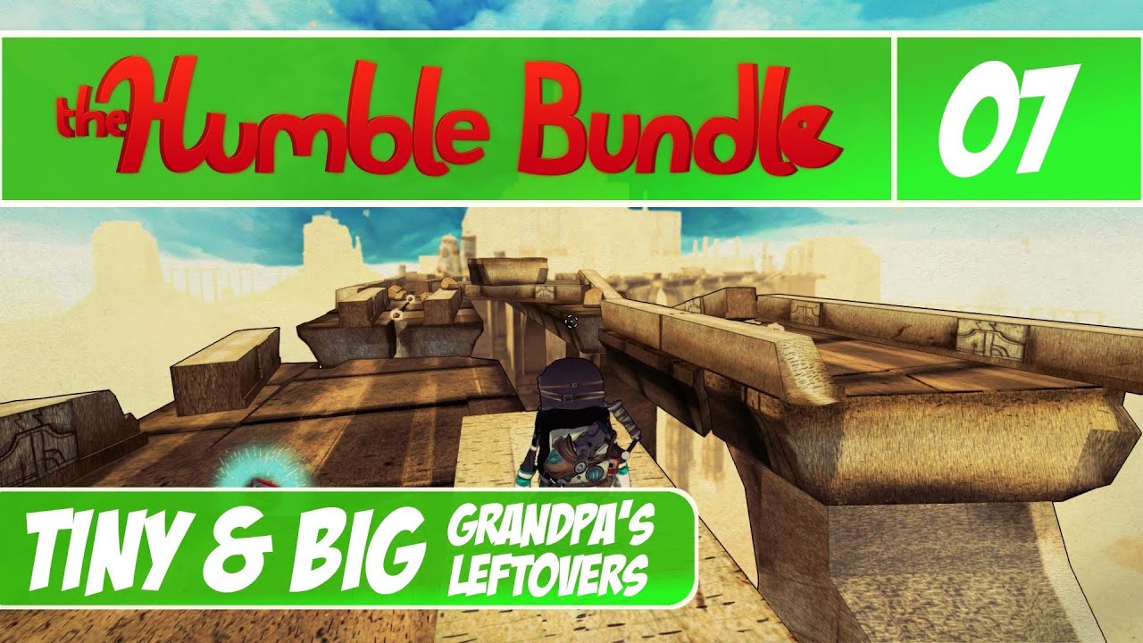 Let's Play HumbleBundle # 07 - Tiny & Big in Grandpa's Leftovers [Deutsch]
