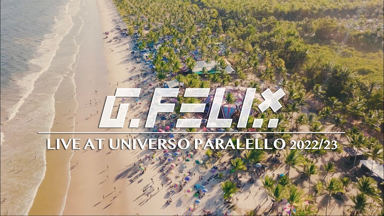 G. Felix - Universo Paralello 2022 - 2023 - 4k