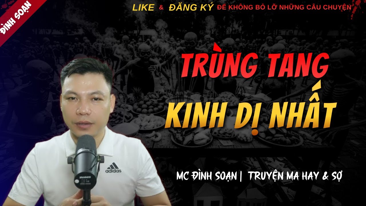 CHUYỆN MA KINH DỊ MỚI | TRÙNG TANG KINH DỊ NHẤT || Truyện Ma Đình Soạn Hay Và Sợ Nhất 2025