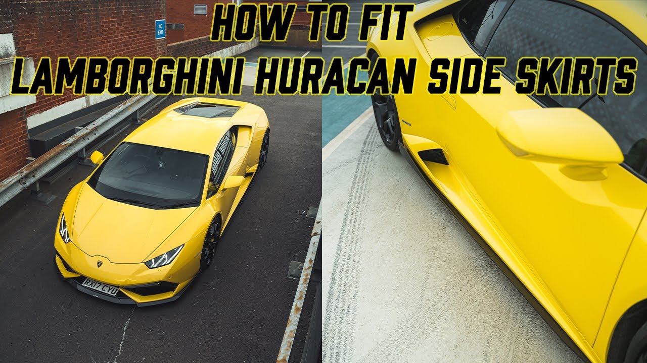 How to fit Side Skirts to a Lamborghini Huracan LP-610!