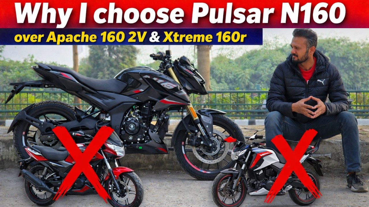 Why I Choose Pulsar N160 Over Apache 160 2V & Xtreme 160R ?
