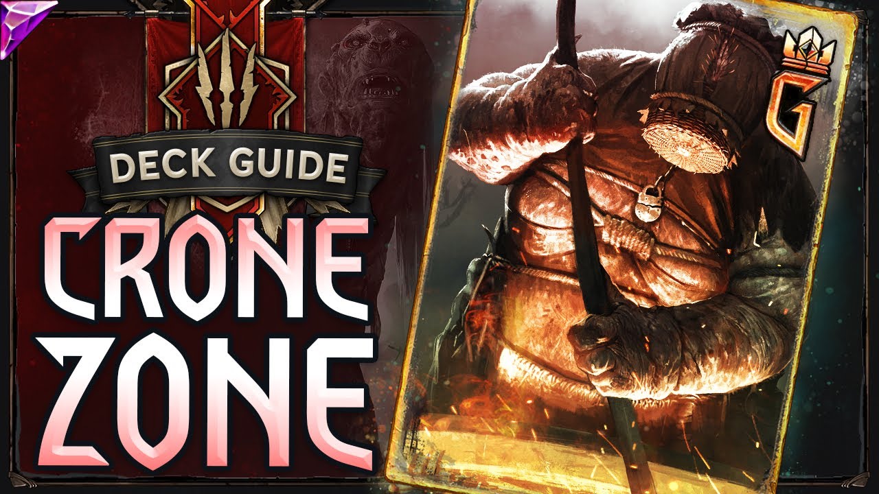 THE CRONE ZONE | Monsters Crone-trol Deck Guide + Gameplay [GWENT]