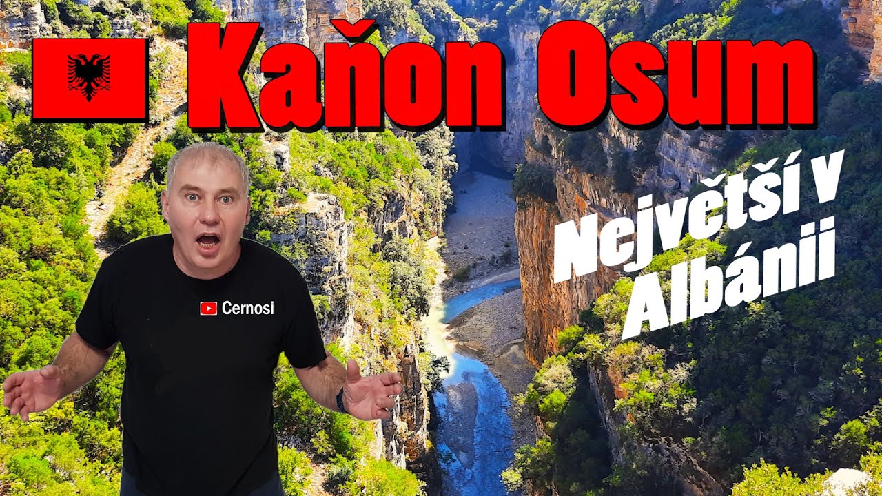 Kaňon Osum – největší v Albánii! Vanlife výprava do srdce přírody