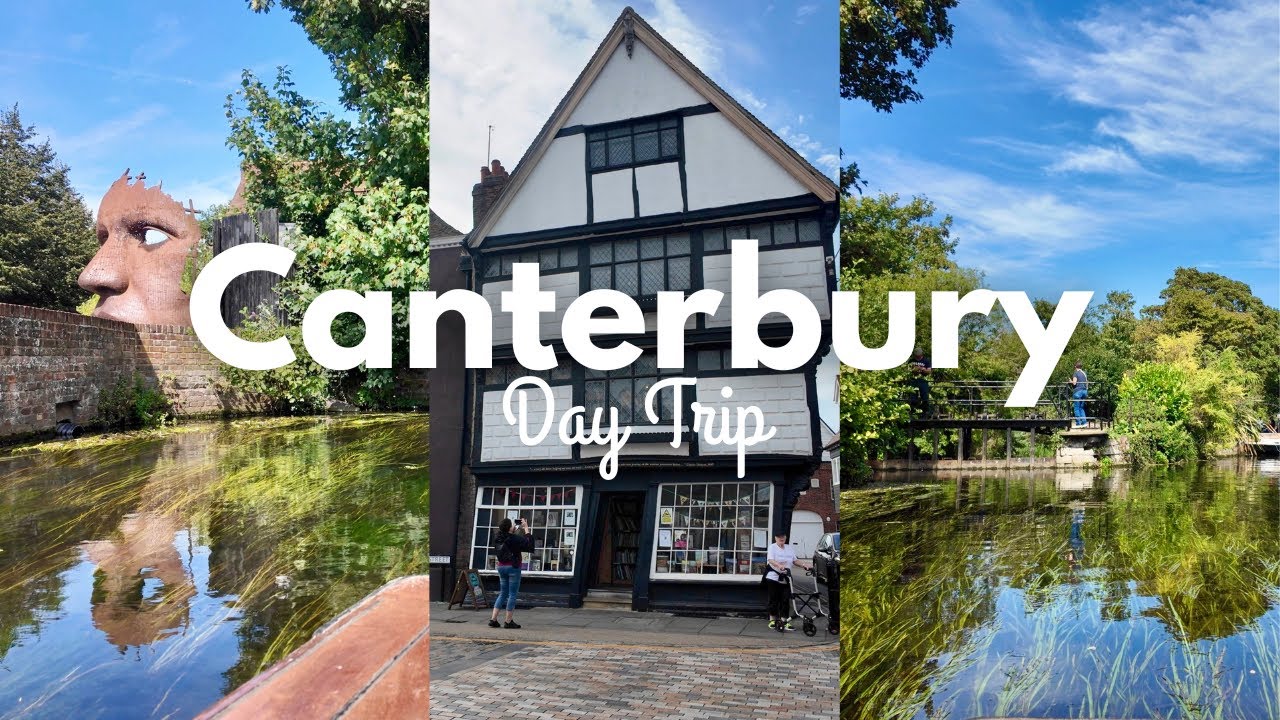 CANTERBURY DAY TRIP | WESTGATE GARDENS, PUNTING, CANTERBURY CATHEDRAL