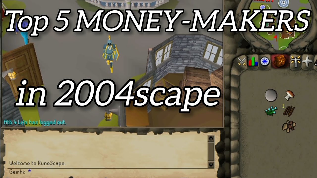 2004scape Money Making Methods