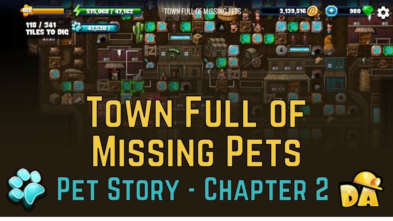 Town Full of Missing Pets - #2 Pets Chapter 2 - Diggy's Adventure