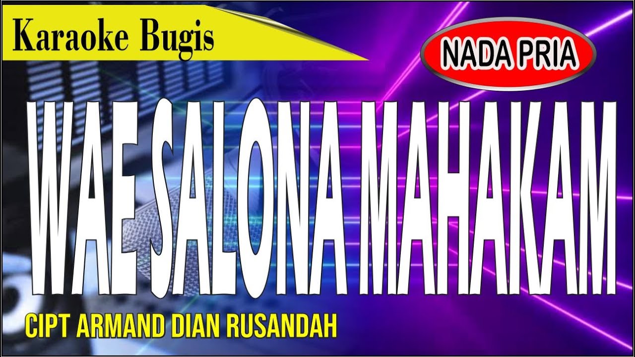 Karaoke bugis wae salona mahakam - cipt arman dian rusandah