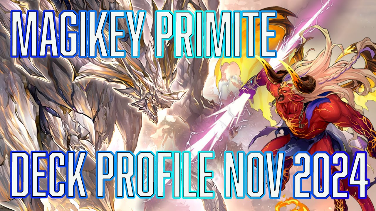 Yu-Gi-Oh! SPICY Magikey Primite Deck Profile NOV 2024