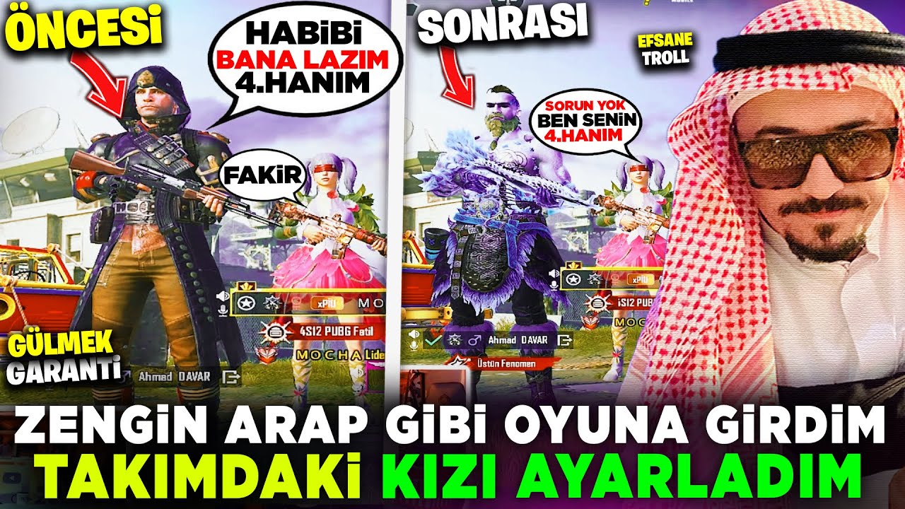ZENGİN ARAP GİBİ OYUNA GİRDİM TAKIMDAKİ KIZI AYARLADIM - PUBG MOBİLE TROLL