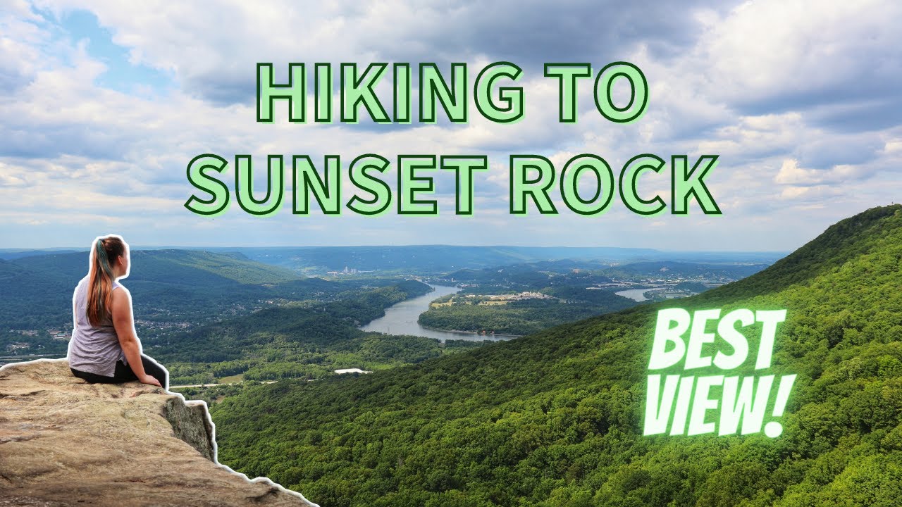 Hiking to SUNSET ROCK from Ruby Falls