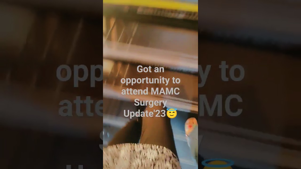 MAMC Surgery update'23 #mamc #surgery #mbbs #neet #shorts #medicos #viral