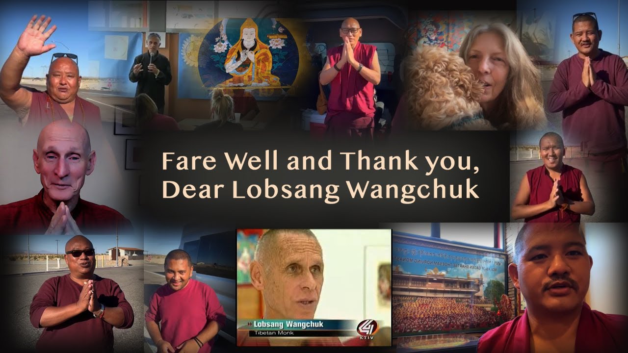 Fare Well and Thank You Dear Lobsang Wangchuk