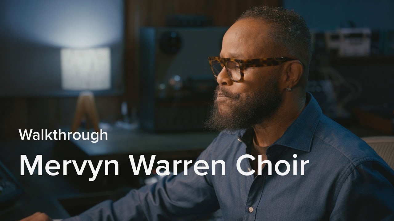 Walkthrough: Inside the Sound of Mervyn Warren Choir | Spitfire Audio