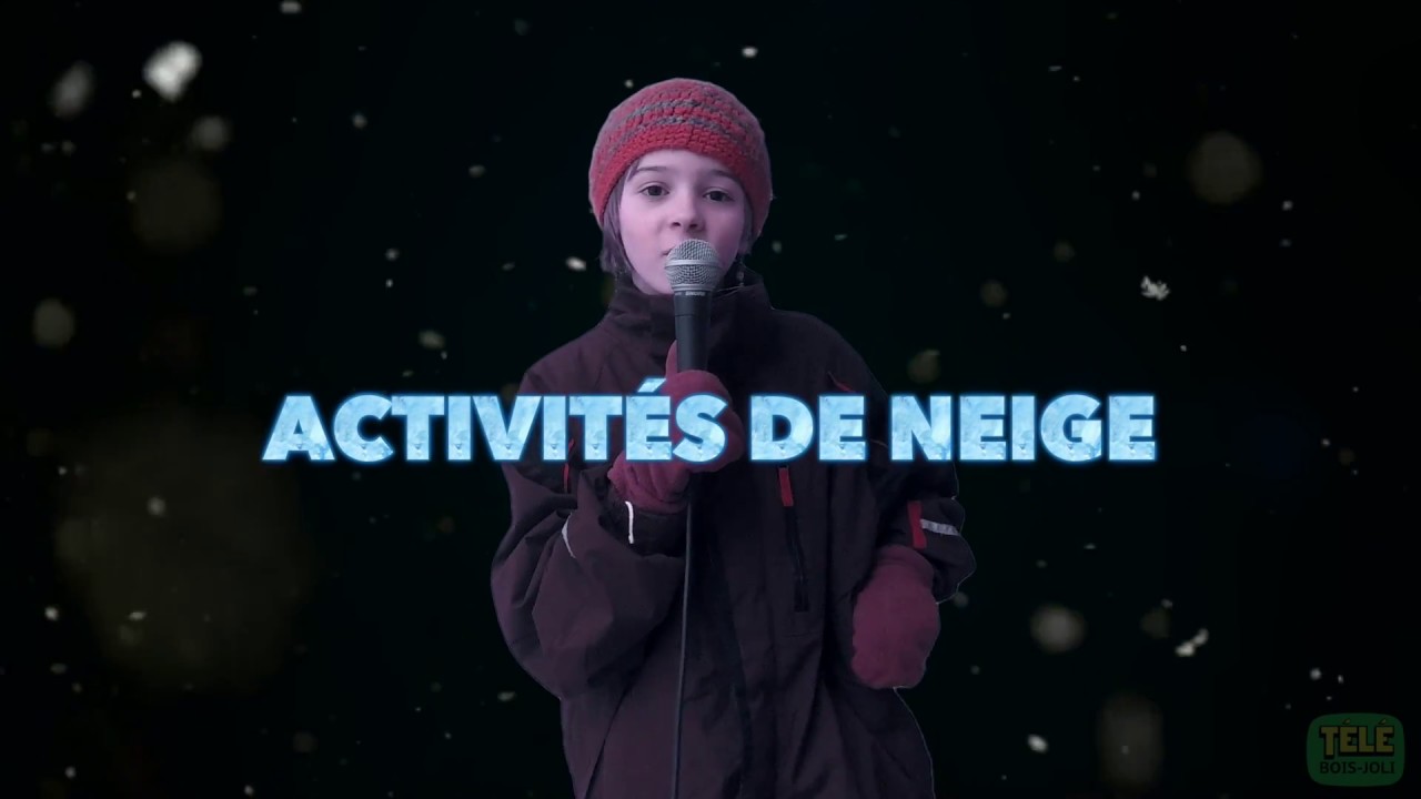 Télé Bois-Joli - Activités de neige