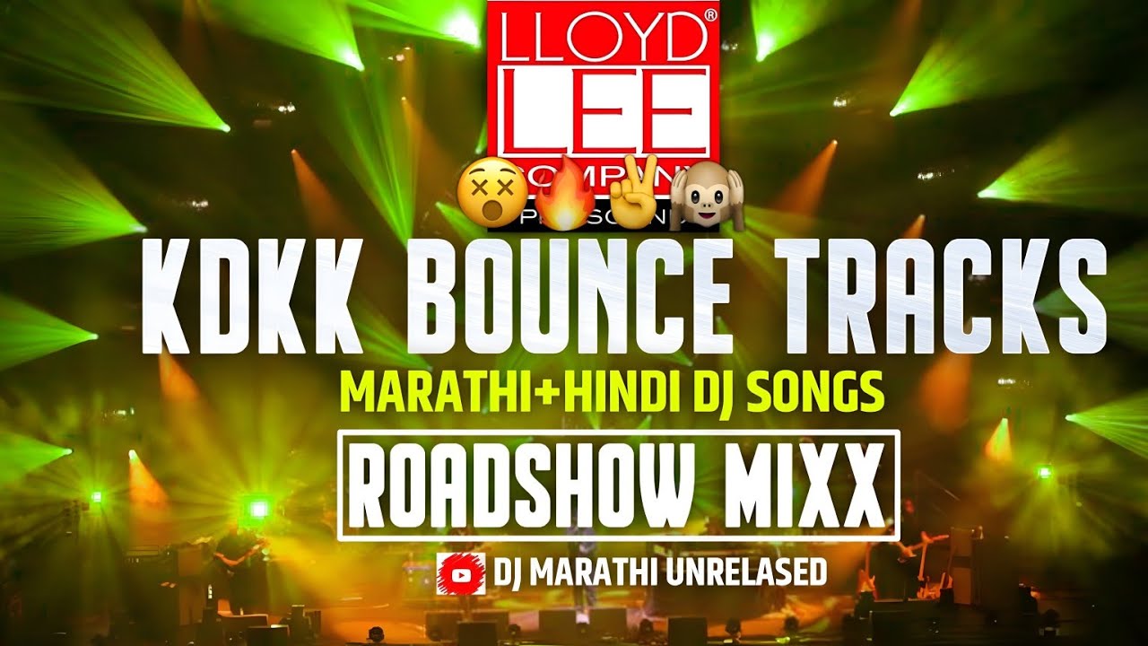KDKK BASS BOUNCE TRACKS|UNRELASED BOUNCY MIXX MARATHI DJ SONGS|NONSTOP  DJ SONGS|DJ MARATHIUNRELASED