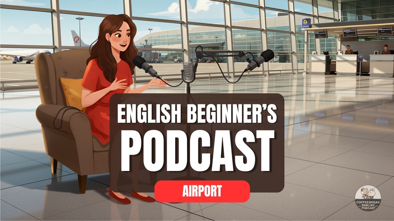 Speak Like a Native: Airport Check-In (Shadowing Exercise)