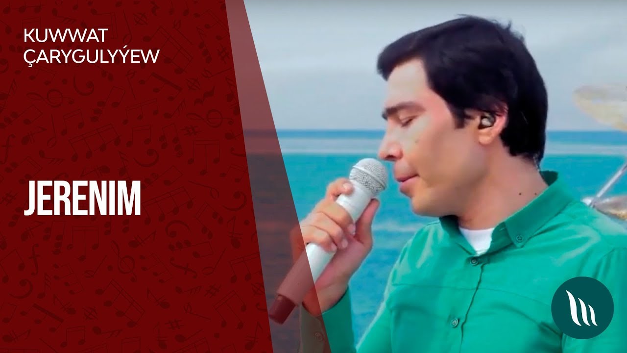 Kuwwat Çarygulyýew - Jerenim | 2019