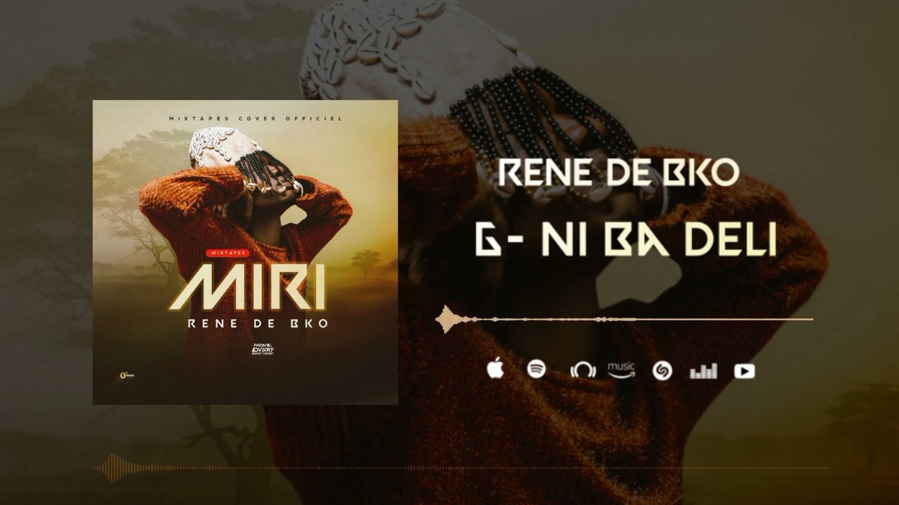 RENE DE BKO-NI BAN DELI (SON OFFICIEL)