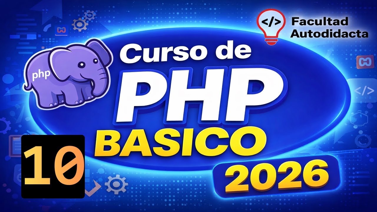 PHP Básico desde Cero 2026 | Estructura de Control if else if con PHP 8 | #10