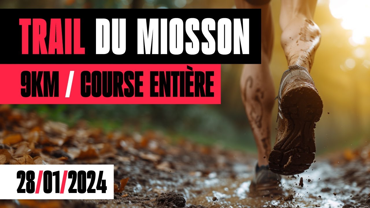 TRAIL DU MIOSSON 2024 - 28 janvier 2024 - Flée, Saint-Benoît - Vienne (86)