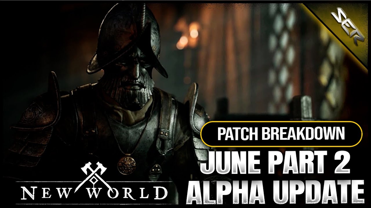 Amazon's ☀️NEW WORLD MMO June Patch PART 2 Breakdown (Potential War Issues Fixed, Gear, Progression)