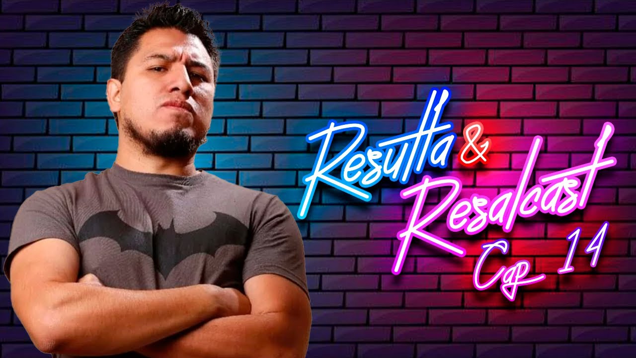 Resulta y Resalcast #14 ft. Fedelobo | Separarse del crew | Fedeverso | La pensión