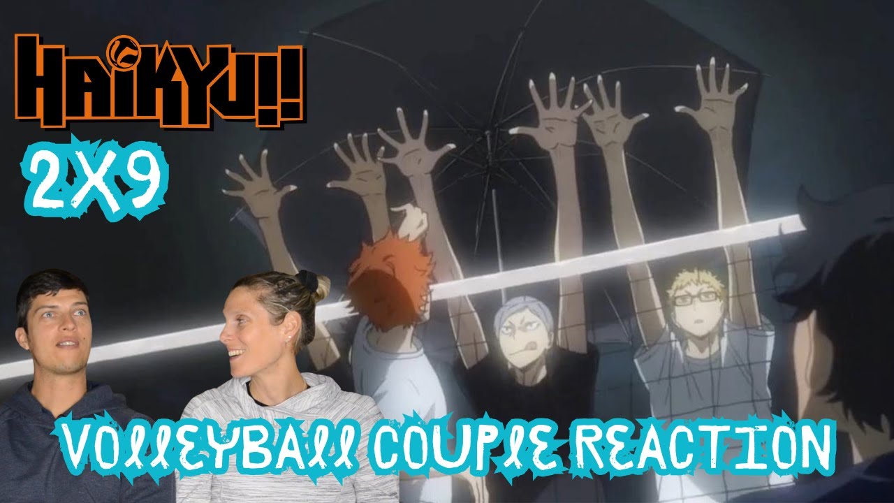 Реакция пары волейболистов на Haikyu!! S2E9: «Против 'Амбреллы'»