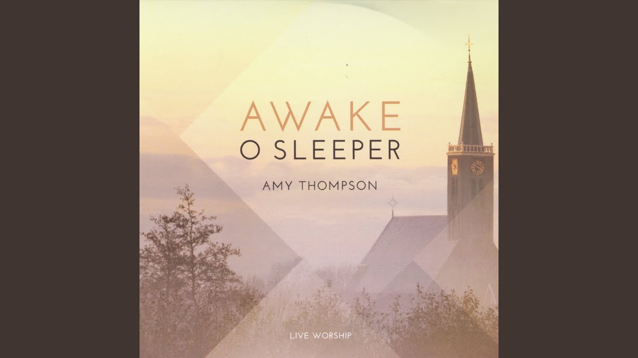 Awake O Sleeper (Live)