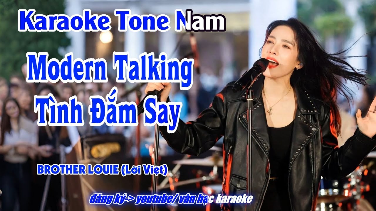 Karaoke Tình Đắm Say Tone Nam Pop (MODERN TALKING-BROTHER LOUIE) Lời Việt
