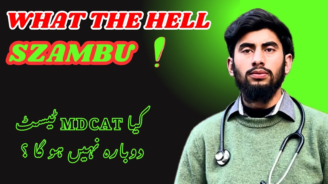 SZAMBU | ICA |MDCAT RECONDUCT |PMDC|Federal |IHC|Test Reconduct 2025||Final decision? |MDCAT 2025.