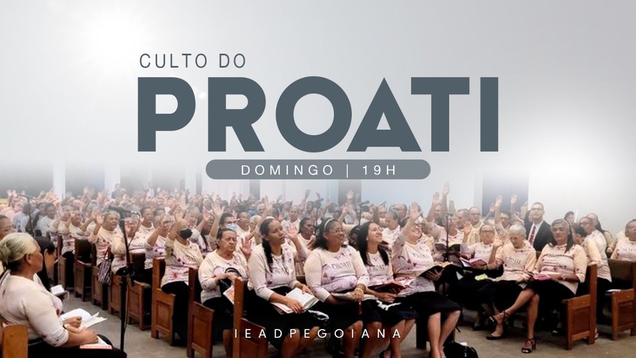 CULTO DO PROATI | 22.03.2026 | IEADPE GOIANA