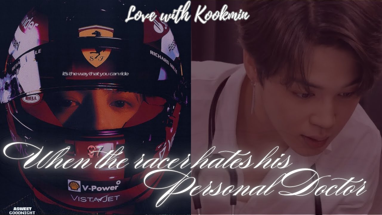 When the racer hates his personal doctor | #jikook #jikookff