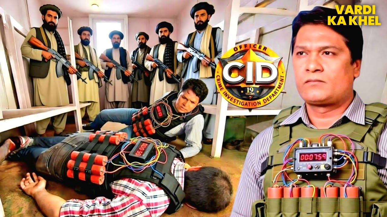 CID टीम को तालिबान के आतंकवादियों ने बनाया ह्यूमन बम! CID || Latest Episode 2026