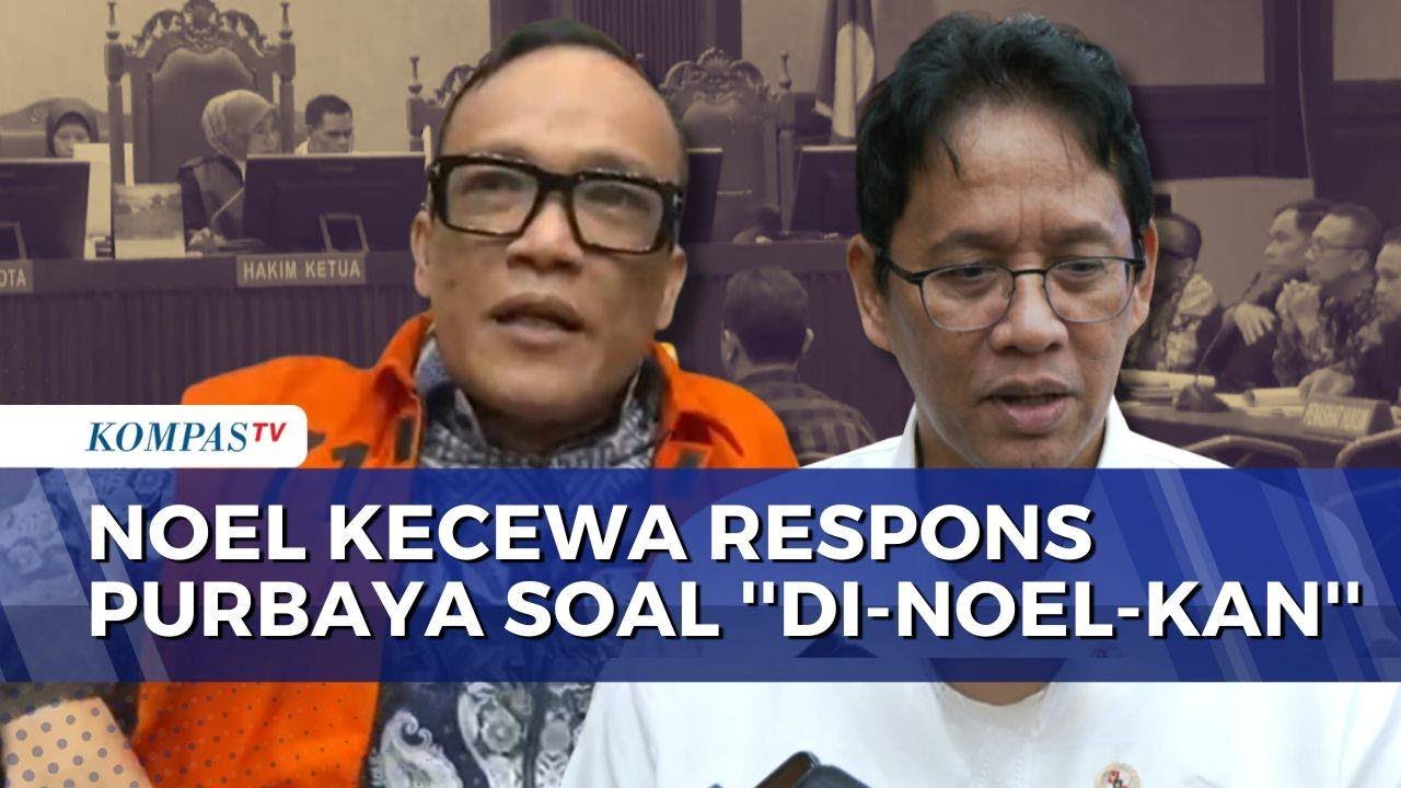 Kecewa dengan Respons Purbaya, Noel: Maksud Saya Hati-Hati Dicari Kesalahannya | KOMPAS PETANG