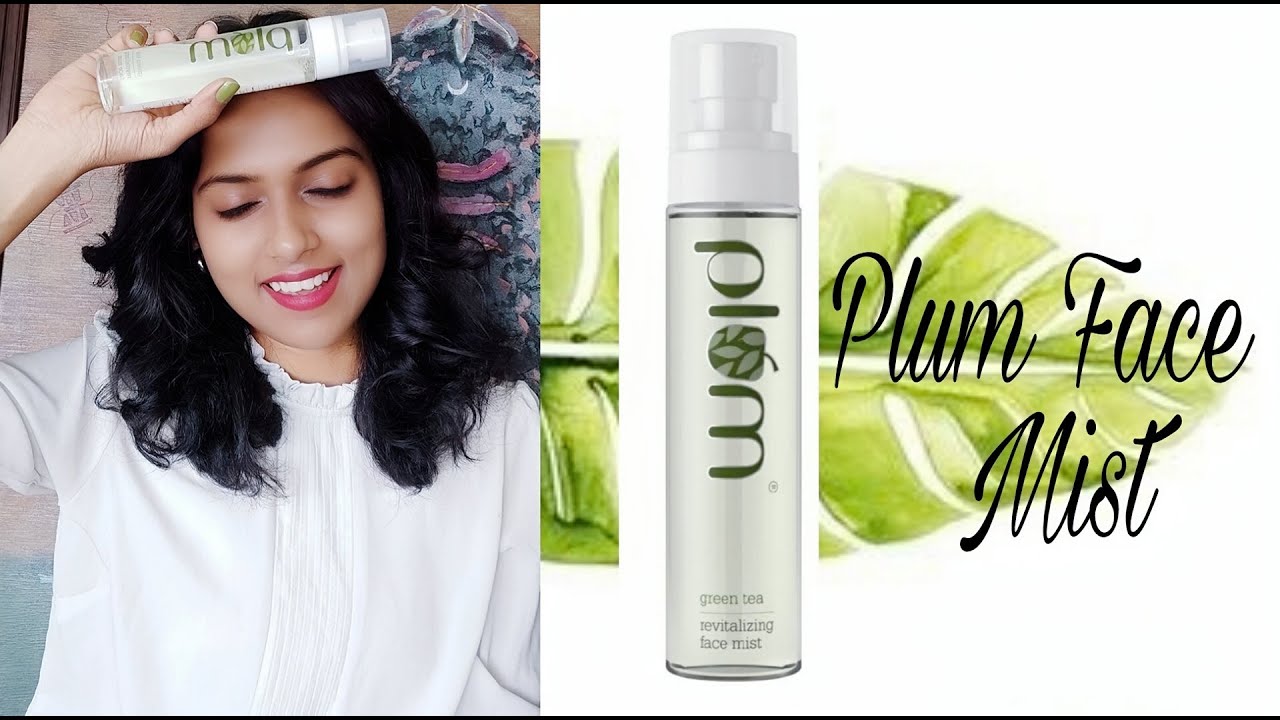 Plum Face Mist Review + Difference Between Toner & Mist @shitoleujwala5171