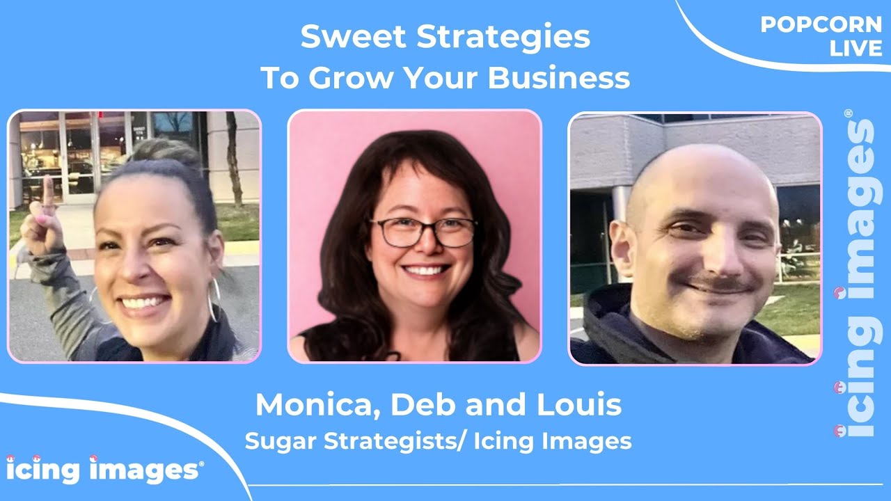 Icing Images LIVE presents Sugar Strategists - Strategies to Grow your Business