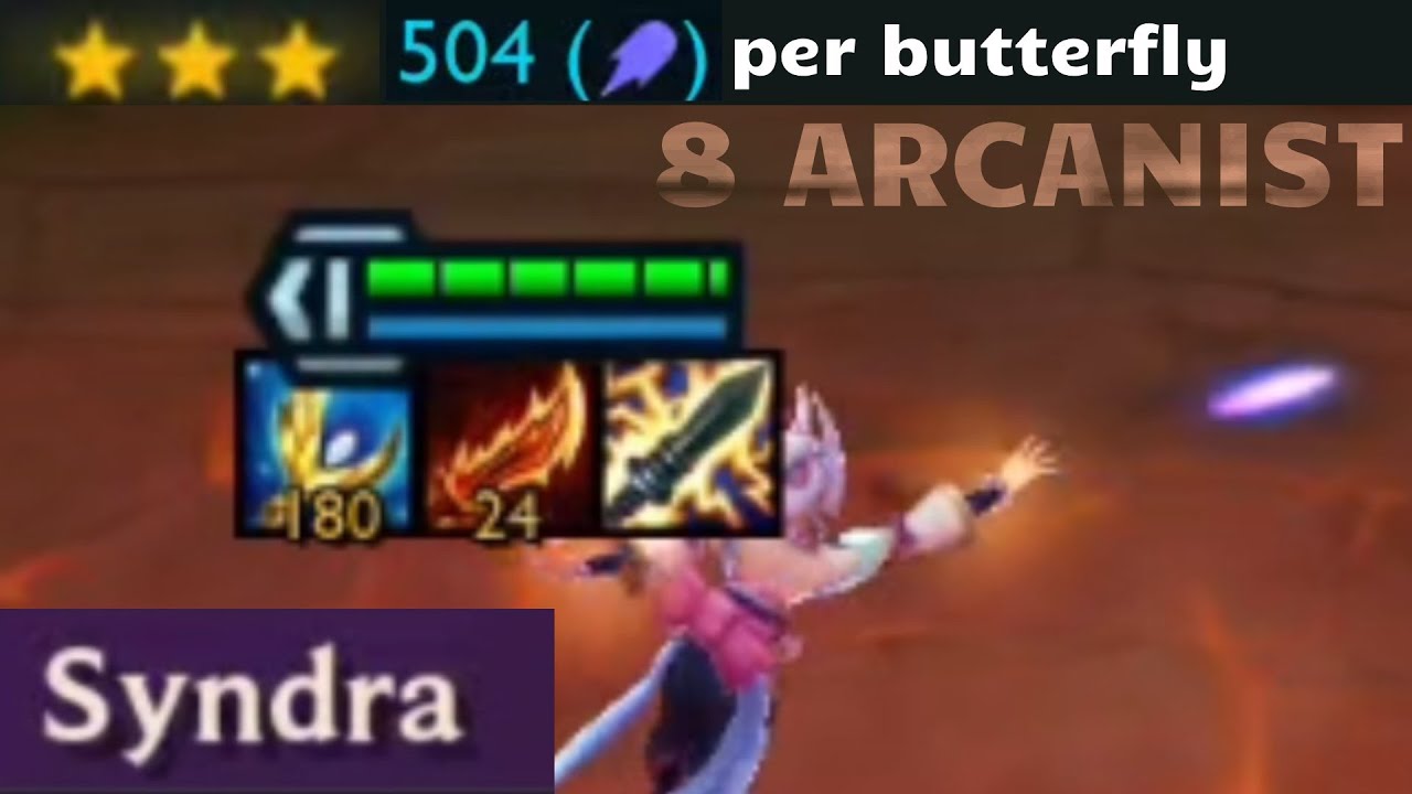 TFT : 3 Star SYNDRA and 8 ARCANIST | Teamfight Tactics