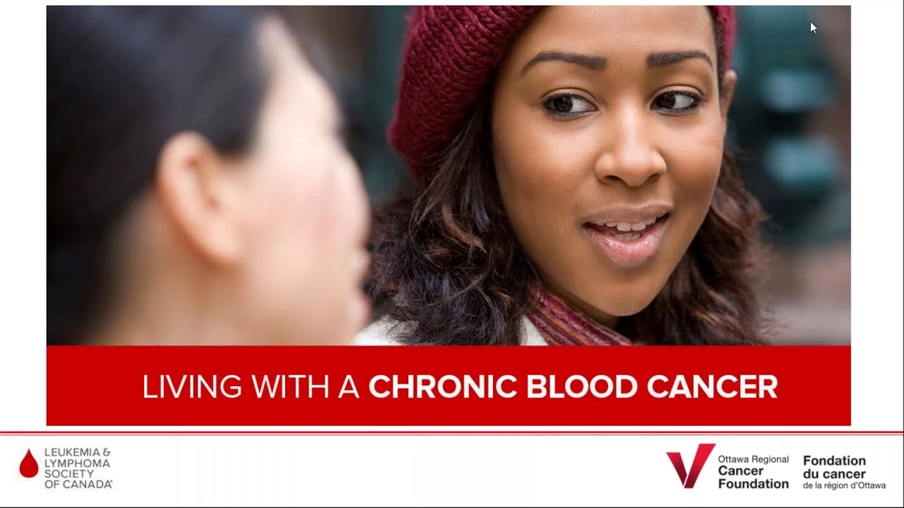 Living With A Chronic Blood Cancer