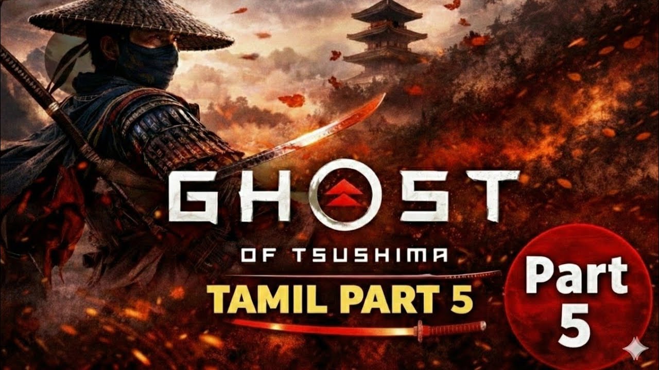Ghost of Tushima | Tamil - Part 5
