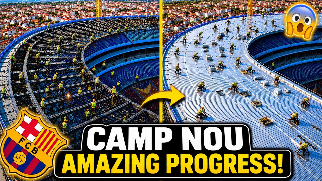 Amazing Camp Nou Update! Roof Progress || 06 July 2026