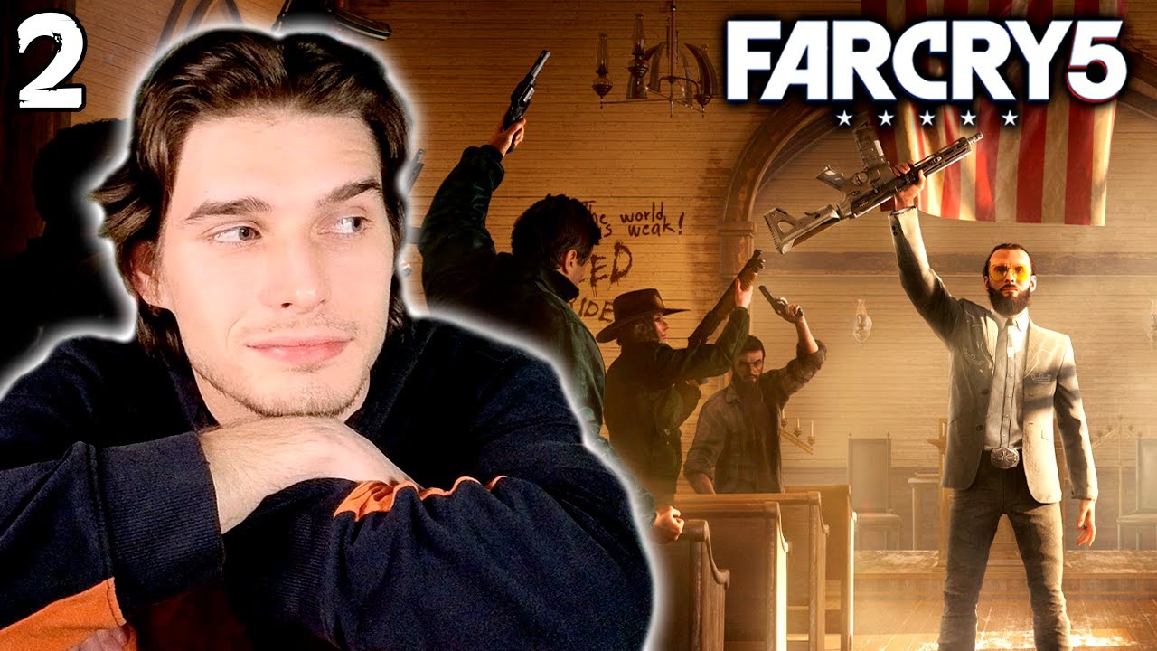ХАОС В ОКРУГЕ ХОУП. FAR CRY 5 | Прохождение игры | Обзор | №2
