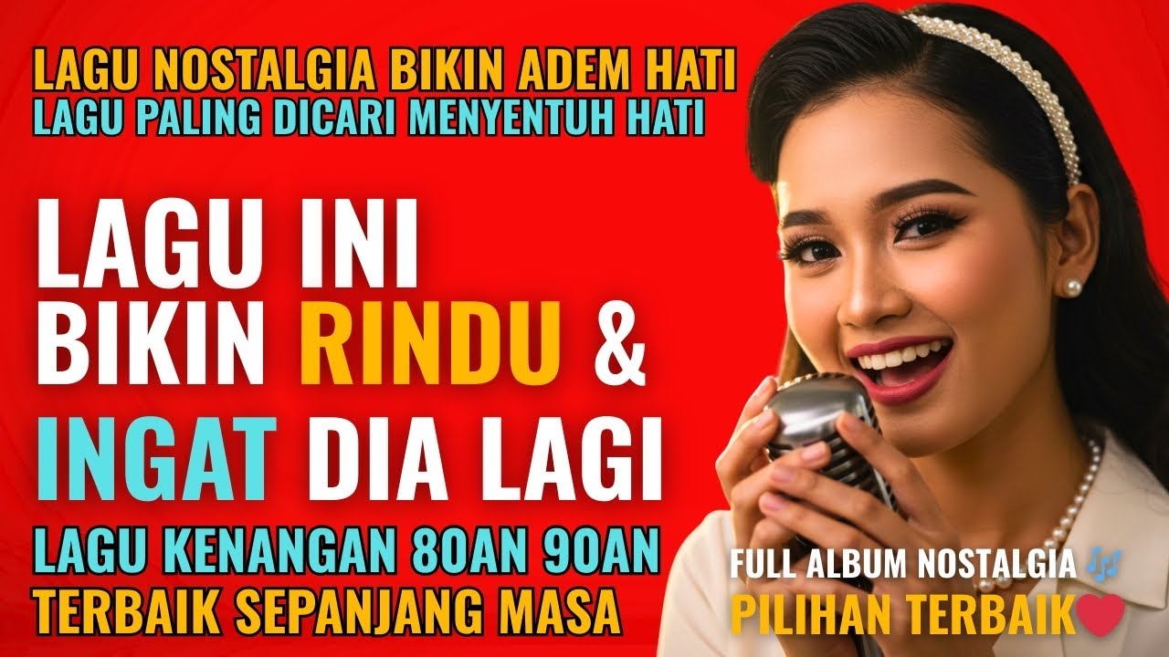 12 Lagu Lawas Penuh Kenangan 💖 LAGU NOSTALGIA 80an 90an yang BIKIN KANGEN Masa Lalu | Lagu Pop Hits