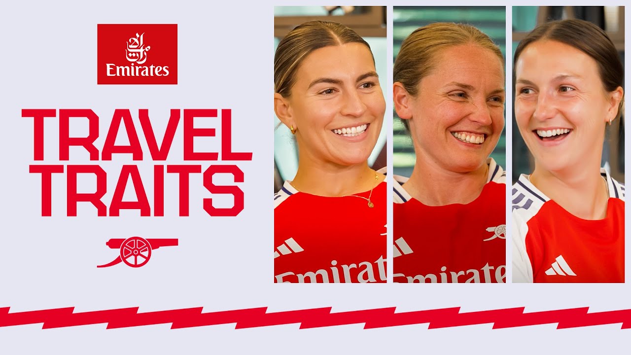 Emirates Travel Traits with Catley, Little and Wubben-Moy | Episode 3
