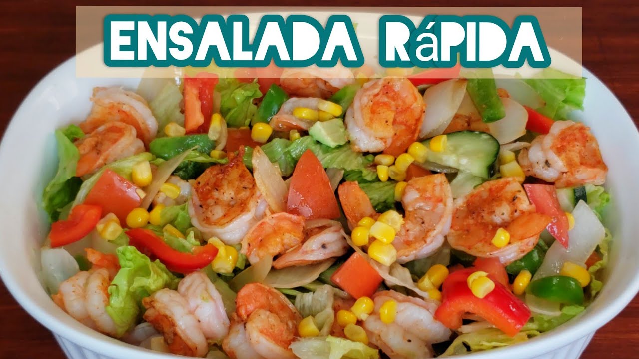Ensalada fácil y rápida con CAMARONES