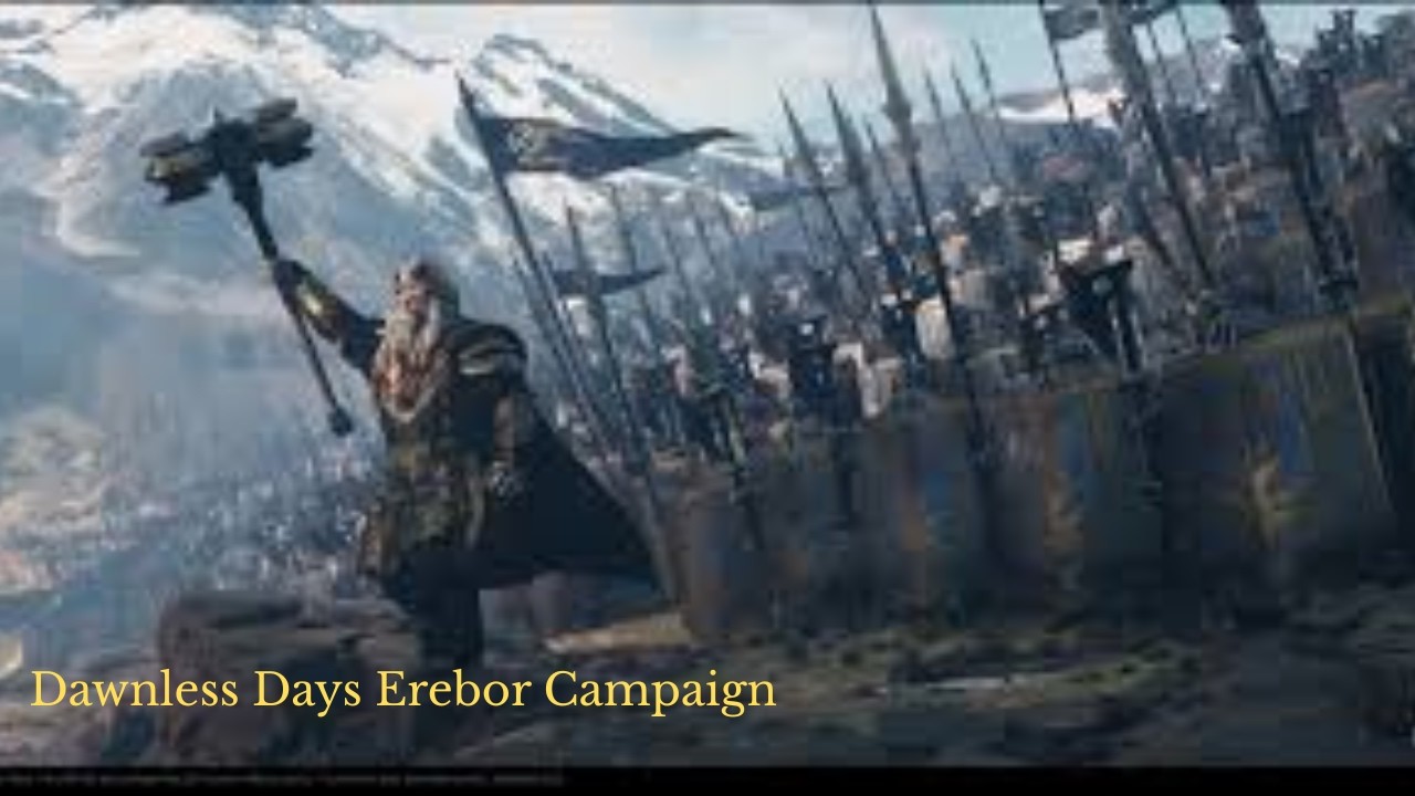 Dawnless Days Erebor PT8