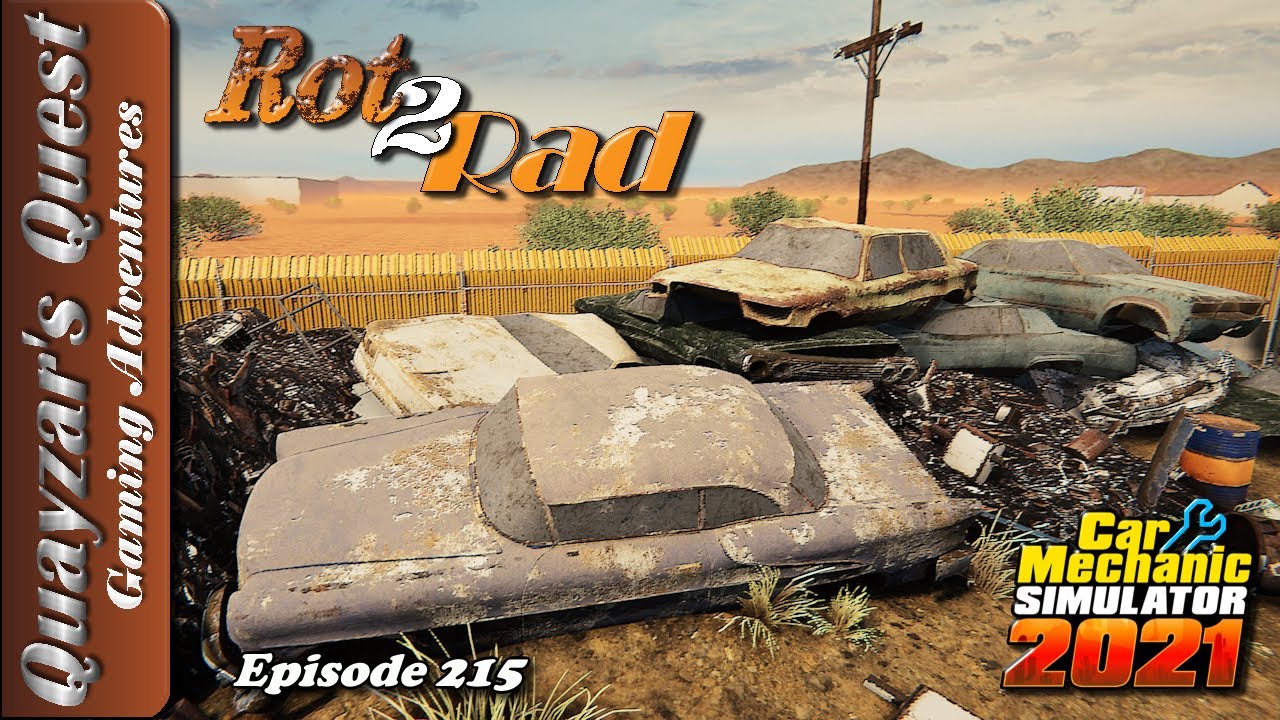 Car Mechanic Simulator 2021 - Rot2Rad: Junkyard Builds Ep.215