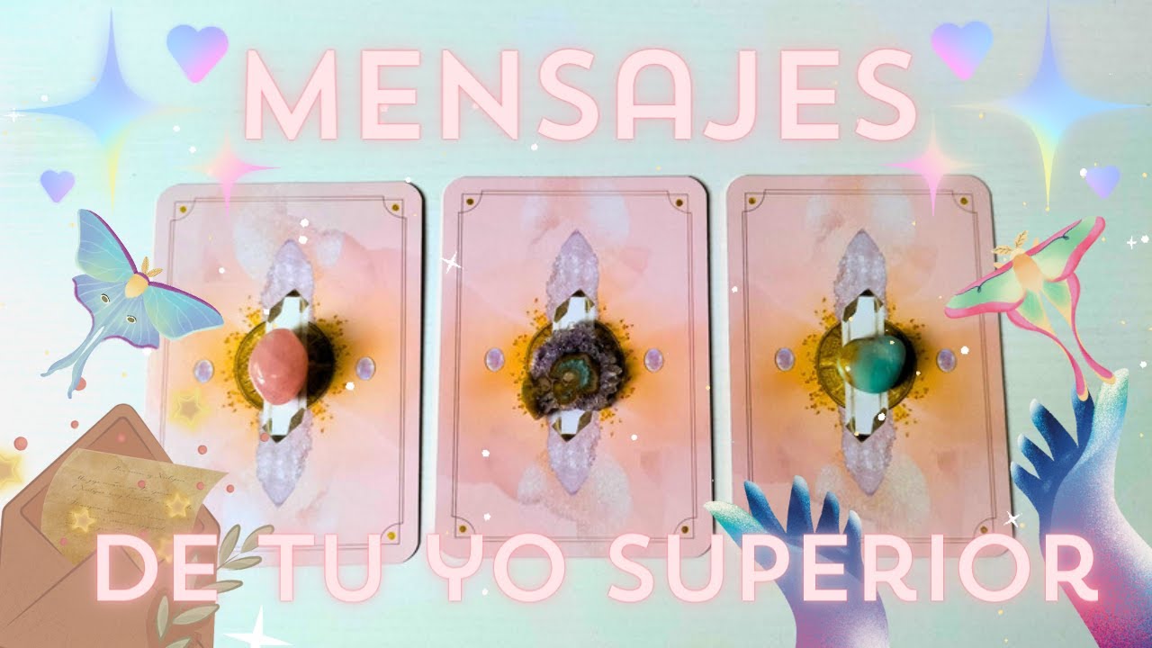 🌠¡Mensajes de tu Yo superior! ¿Qué necesita decirte?💌 - Lectura de Tarot -Escoge una Carta✨