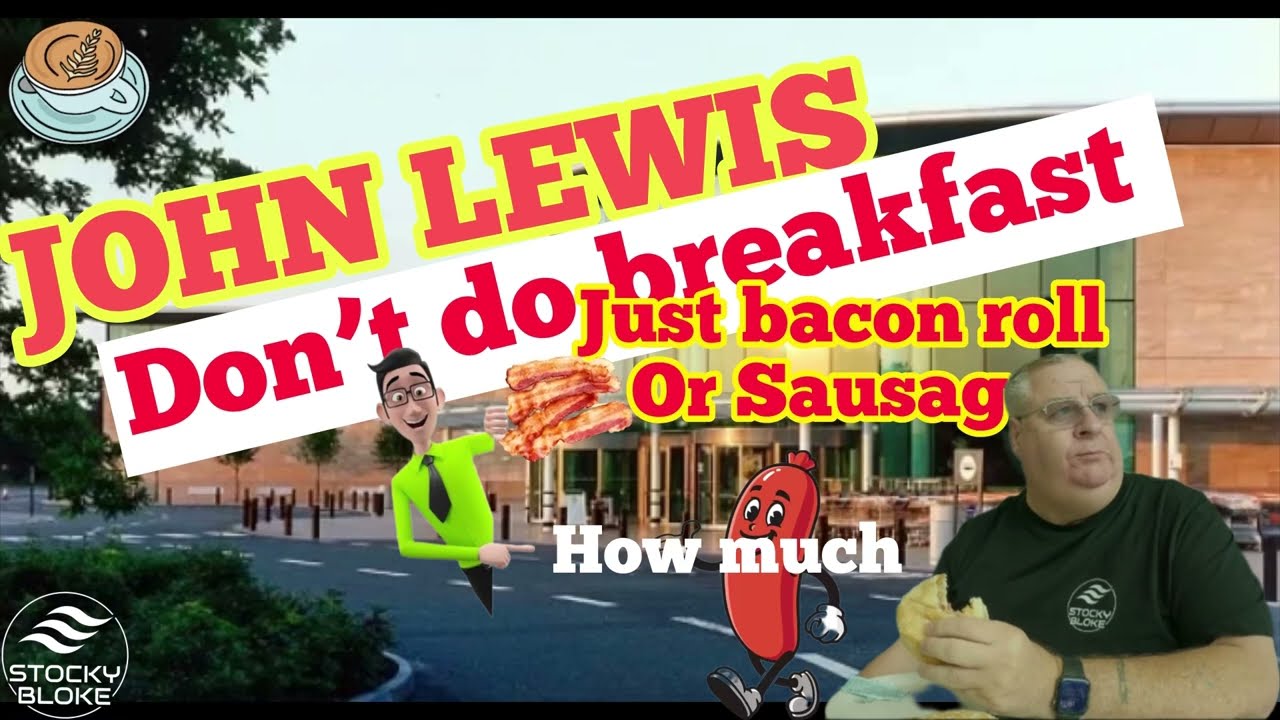 JOHN LEWIS LAST OF THE BIG 6 BREAKFASTS REVIEWS.