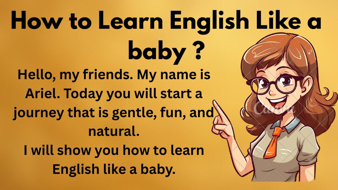 Learn English Without Studying – Like a Baby! | How to Learn English Like a baby?