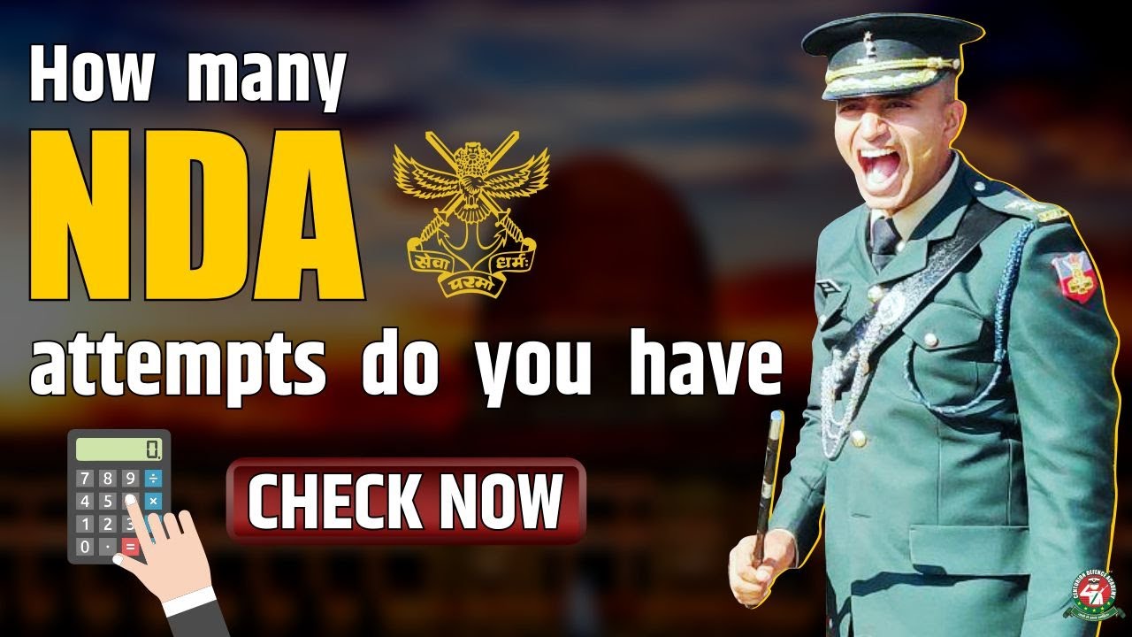 How To Calculate NDA Exam Attempts? | How Many Attempts of NDA are Left With You? - NDA Calculator